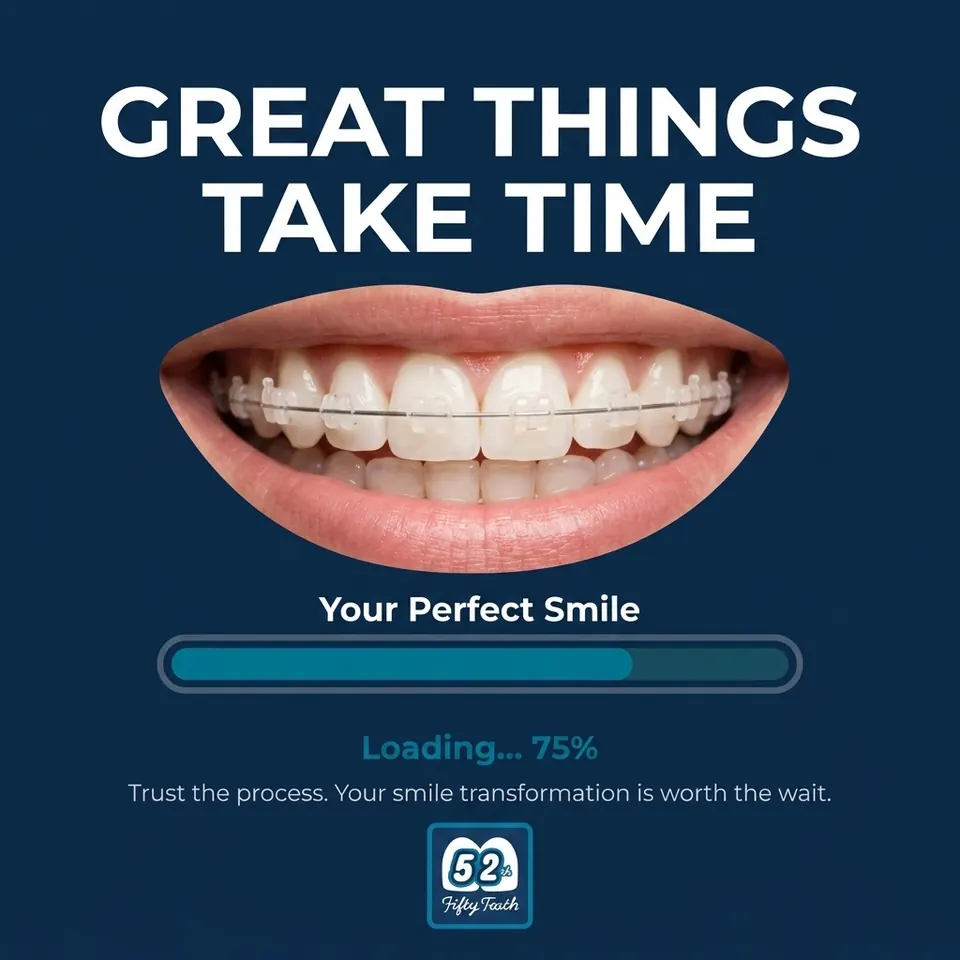 Smile with braces above a loading bar, headline Great things take time